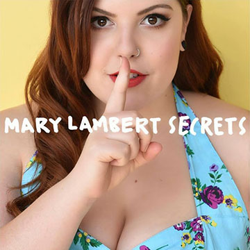 Mary Lambert-Secrets Review